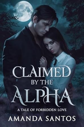 Claimed by the Alpha's Love