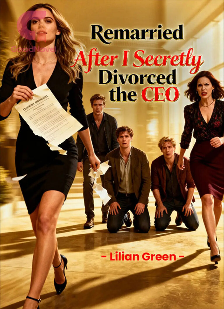 Remarried After I Secretly Divorced the CEO