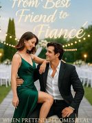 From Best Friend To Fiancé (Savannah and Roman)