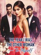 The Year I Was the Other Woman To Myself