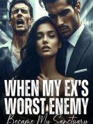 When My Ex's Worst Enemy Became My Sanctuary